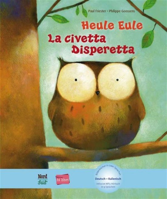 Cover for Friester · Heule Eule.Dt.-Ital. (Book)