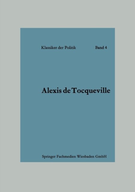 Cover for Tocqueville, Alexis ~De&amp;#156; · Das Zeitalter Der Gleichheit - Klassiker Der Politik (Paperback Bog) [2nd 2. Aufl. 1967 edition] (1967)