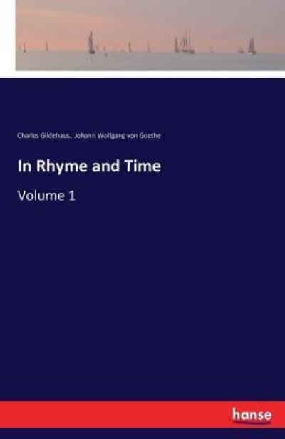 Cover for Johann Wolfgang von Goethe · In Rhyme and Time (Paperback Book) (2018)