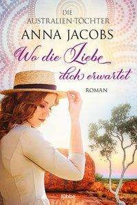 Cover for Jacobs · Die Australien-Töchter - Wo die (Book)