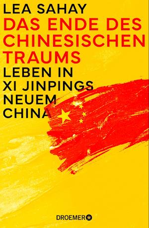 Cover for Lea Sahay · Das Ende des Chinesischen Traums (Book) (2024)