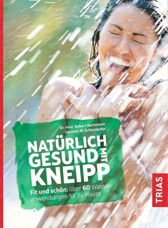 Cover for Bachmann · Natürlich gesund mit Kneipp (Book)