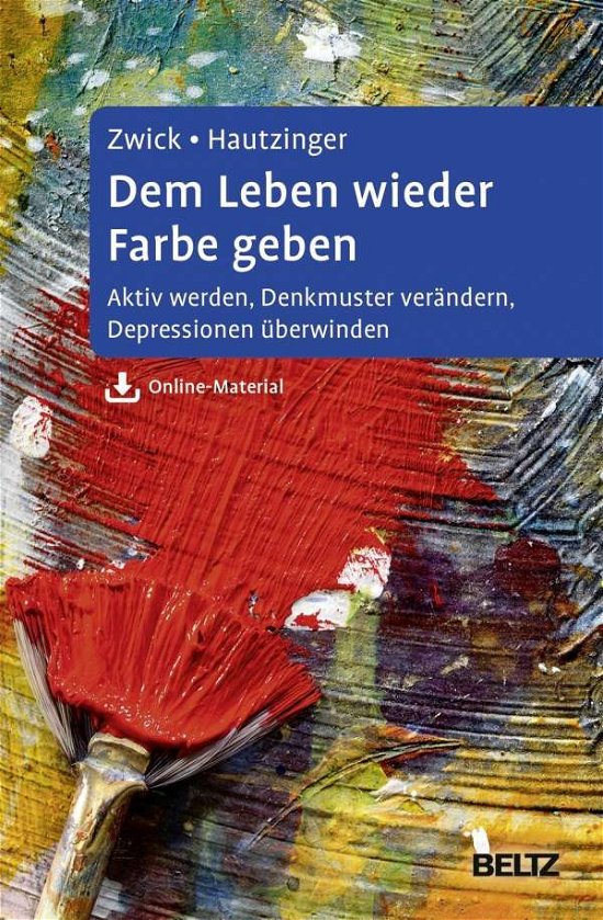 Cover for Zwick · Dem Leben wieder Farbe geben (Bog)
