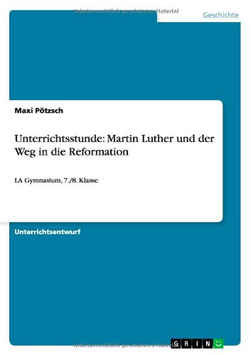 Cover for Pötzsch · Unterrichtsstunde: Martin Luthe (Book) [German edition] (2011)