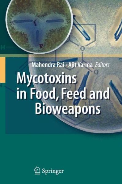 Cover for Mahendra Rai · Mycotoxins in Food, Feed and Bioweapons (Paperback Book) [2010 edition] (2014)