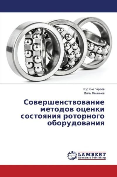 Cover for Vil' Yamaliev · Sovershenstvovanie Metodov Otsenki Sostoyaniya Rotornogo Oborudovaniya (Paperback Bog) [Russian edition] (2014)