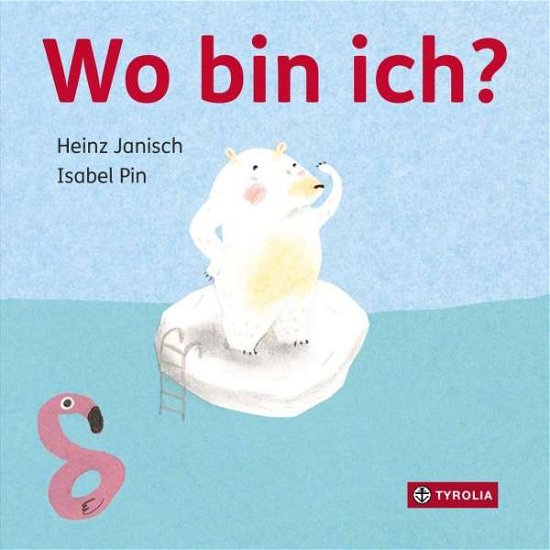 Cover for Janisch · Wo bin ich? (Buch)