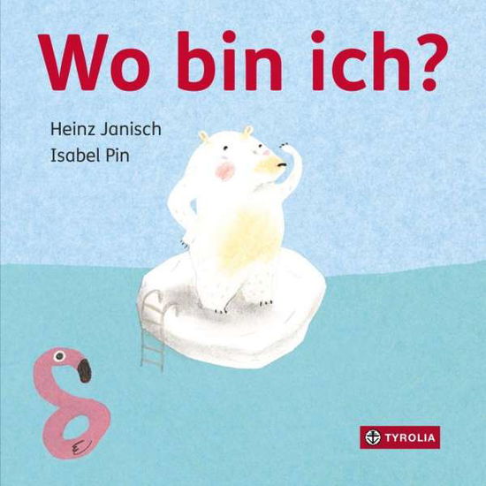 Cover for Janisch · Wo bin ich? (Book)