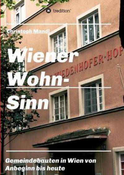 Cover for Mandl · Wiener Wohn-Sinn (Buch) (2016)
