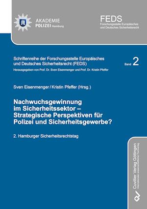 Cover for Sven Eisenmenger · Nachwuchsgewinnung im Sicherheitssektor - Strategische Perspektiven für Polizei und Sicherheitsgewerbe? (Paperback Book) (2020)