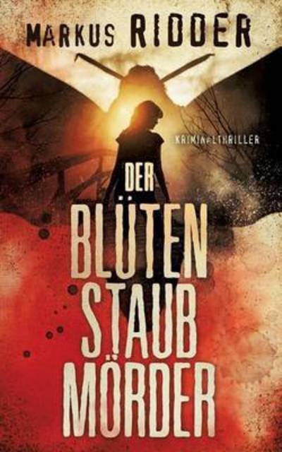 Cover for Ridder · Der Blütenstaubmörder (Bok) (2016)