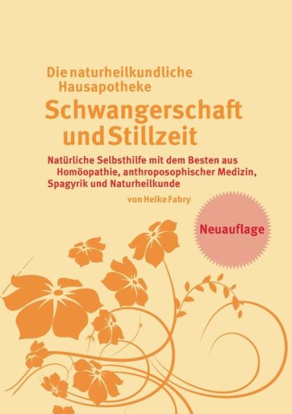 Die nauturheilkundliche Hausapoth - Fabry - Livres -  - 9783751903967 - 5 avril 2020