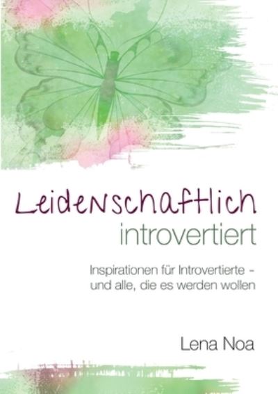 Cover for Lena Noa · Leidenschaftlich introvertiert (Paperback Book) (2021)