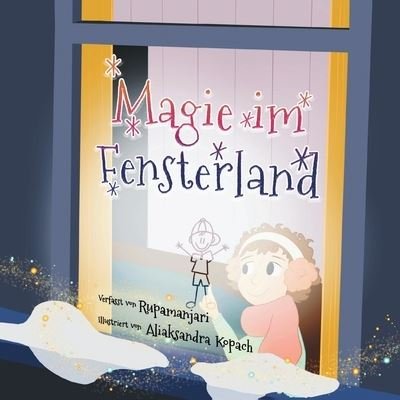 Cover for Rupamanjari Majumder · Magie im Fensterland (Pocketbok) (2021)