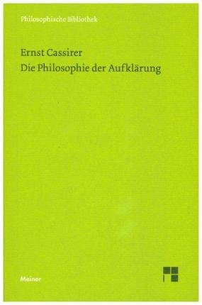 Philos.Bibl.593 Cassirer.Philosophie - Ernst Cassirer - Books -  - 9783787317967 - 