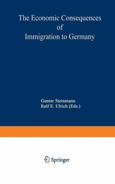 Cover for B Gahlen · The Economic Consequences of Immigration to Germany - Studies in Contemporary Economics (Paperback Bog) [1994 edition] (1994)