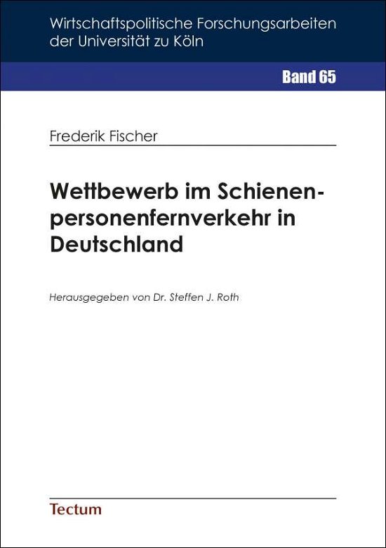 Cover for Fischer · Wettbewerb im Schienenpersonenf (Book) (2019)