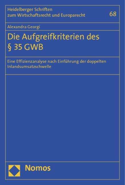 Die Aufgreifkriterien des § 35 G - Georgi - Books -  - 9783832972967 - July 25, 2012