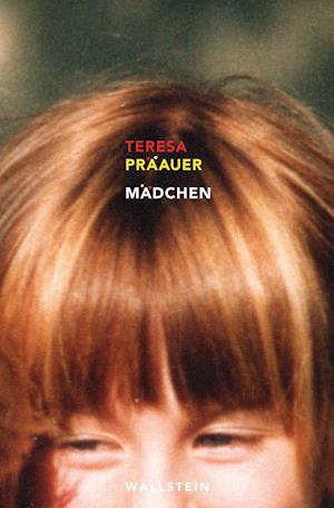 Cover for Teresa Präauer · Mädchen (Hardcover Book) (2022)