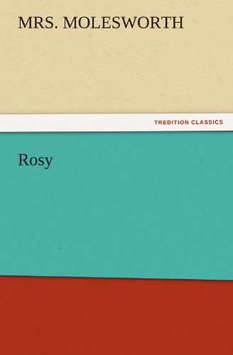 Cover for Mrs. Molesworth · Rosy (Tredition Classics) (Taschenbuch) (2011)