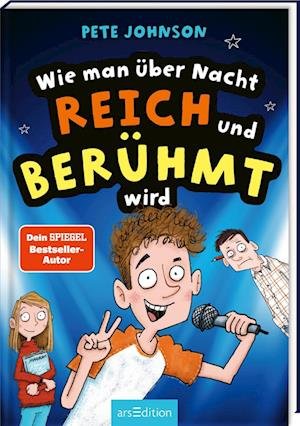 Cover for Pete Johnson · Wie Man Ã¼ber Nacht Reich Und BerÃ¼hmt Wird (Bog)