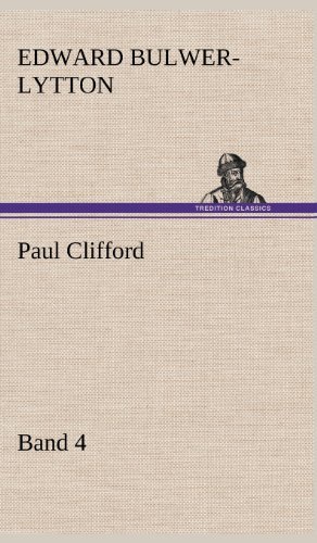 Cover for Edward Bulwer Lytton Lytton · Paul Clifford Band 4 (Hardcover Book) [German edition] (2012)