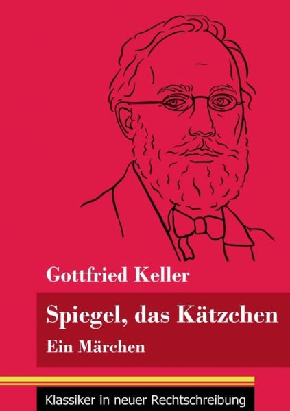 Cover for Gottfried Keller · Spiegel, das Katzchen (Paperback Bog) (2021)