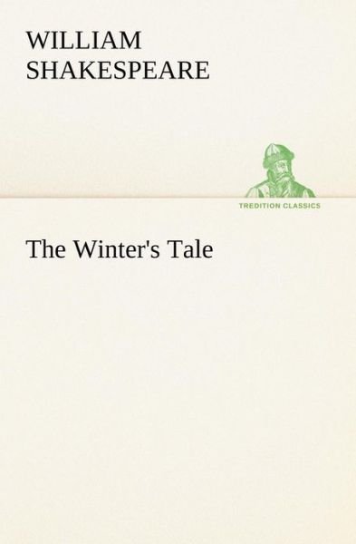 Cover for William Shakespeare · The Winter's Tale (Tredition Classics) (Paperback Bog) (2012)