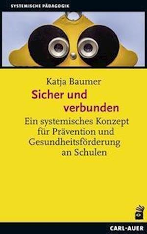 Cover for Katja Baumer · Sicher und verbunden (Paperback Book) (2021)