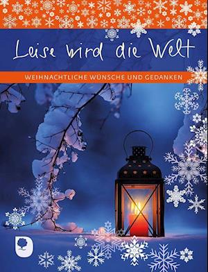 Cover for Eschbach Verlag Am · Leise wird die Welt (Paperback Book) (2021)