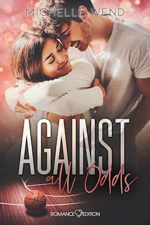 Cover for Michelle Wend · Against all Odds (Book) (2023)