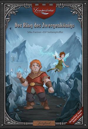 Cover for Silke Farmer · Der Ring des Zwergenkönigs (Hardcover Book) (2021)