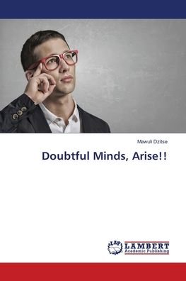 Cover for Dzitse · Doubtful Minds, Arise!! (Bok) (2018)