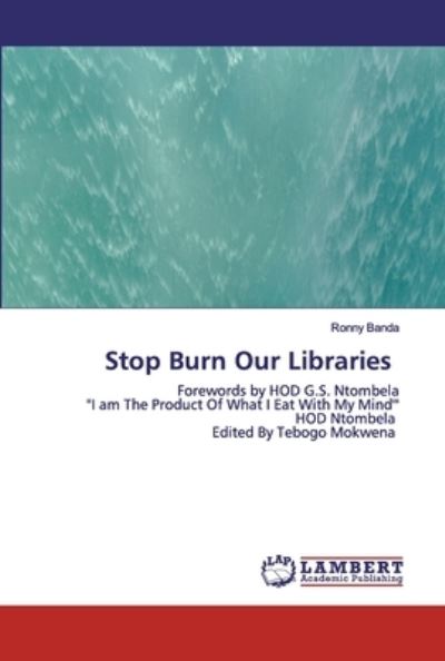 Cover for Banda · Stop Burn Our Libraries (Book) (2020)