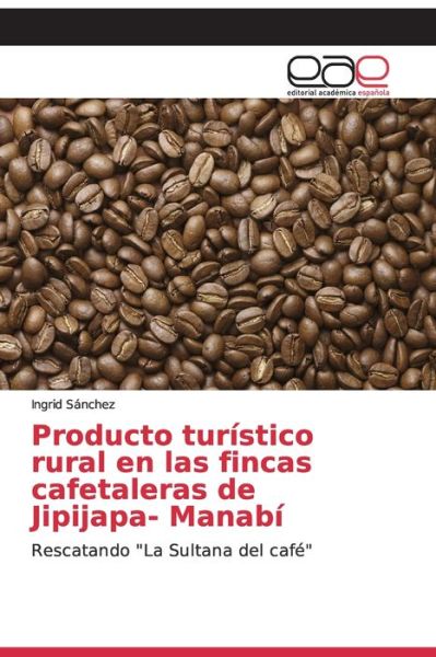 Cover for Sánchez · Producto turístico rural en las (Book) (2018)