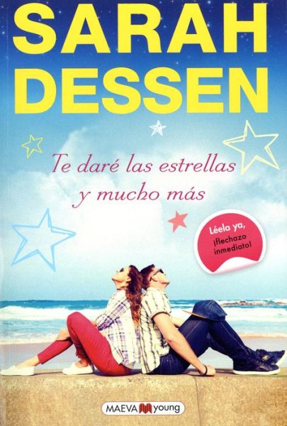 Cover for Sarah Dessen · Te Dare Las Estrellas Y Mucho Mas (Pocketbok) (2015)