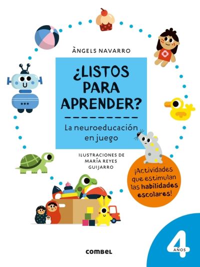 Cover for Angels Navarro · ¿Listos para aprender? La neuroeducación en juego 4 años (Pocketbok) (2023)