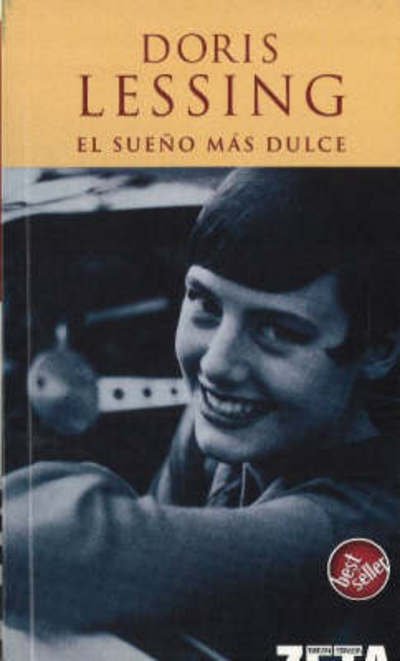 Cover for Doris Lessing · El Sueno Mas Dulce (Pocketbok) (2006)