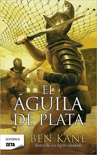 El águila de plata - Kane - Livros -  - 9788498724967 - 