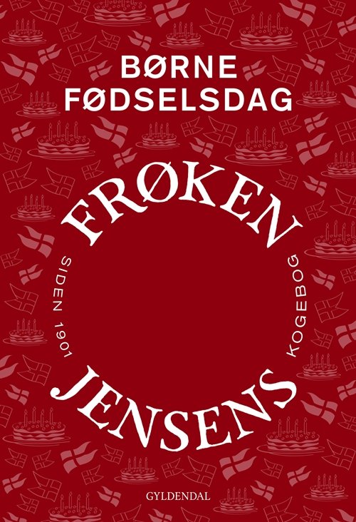 Frøken Jensens Kogebog - Kristine Marie Jensen - Kirjat - Gyldendal - 9788702232967 - torstai 17. elokuuta 2017