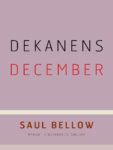 Cover for Saul Bellow · Dekanens december (Sewn Spine Book) [2. Painos] (2017)