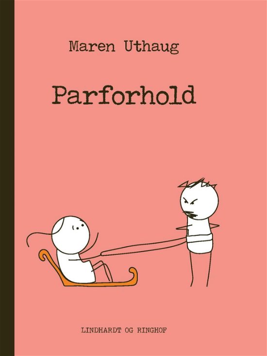 Cover for Maren Uthaug · Striber på højkant 3: Parforhold (Bound Book) [1st edition] (2020)