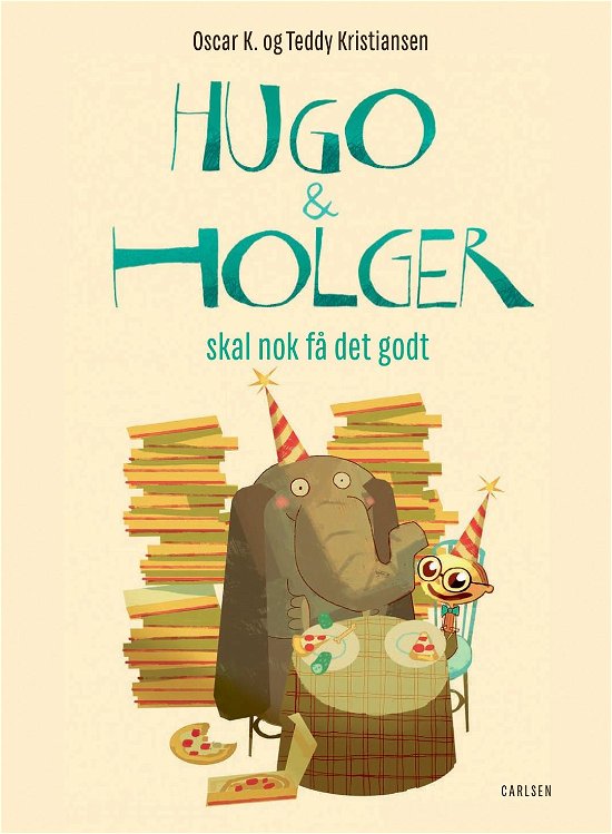 Cover for Oscar K · Hugo og Holger: Hugo &amp; Holger skal nok få det godt (Bound Book) [1º edição] (2022)