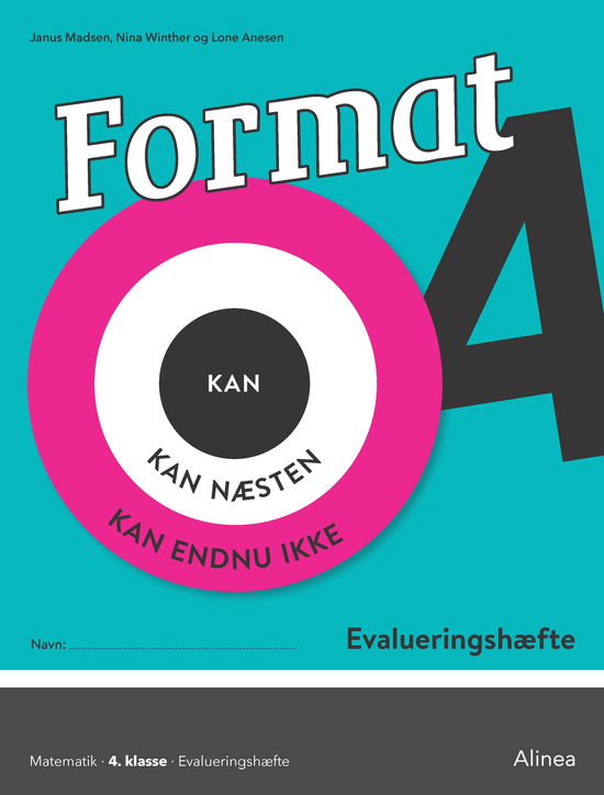 Format: Format 4, Evalueringshæfte - Janus Madsen; Lone Anesen; Nina Winther Arnt - Bøger - Alinea - 9788723543967 - 13. juli 2020