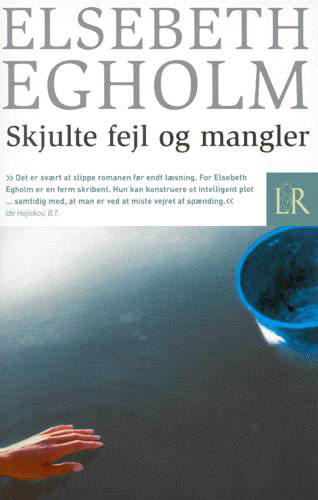 Cover for Elsebeth Egholm · Skjulte fejl og mangler (Paperback Book) [2nd edition] (2003)
