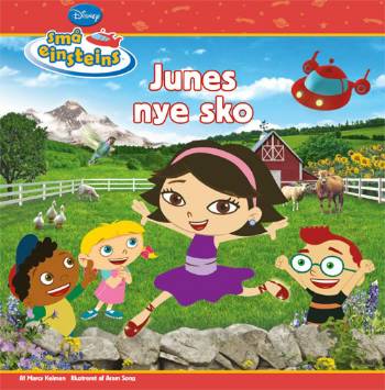 Cover for Marcy Kelman · Disney's Små einsteins Playhouse Disney: Små Einsteins - Junes nye sko (Bound Book) [1st edition] (2008)