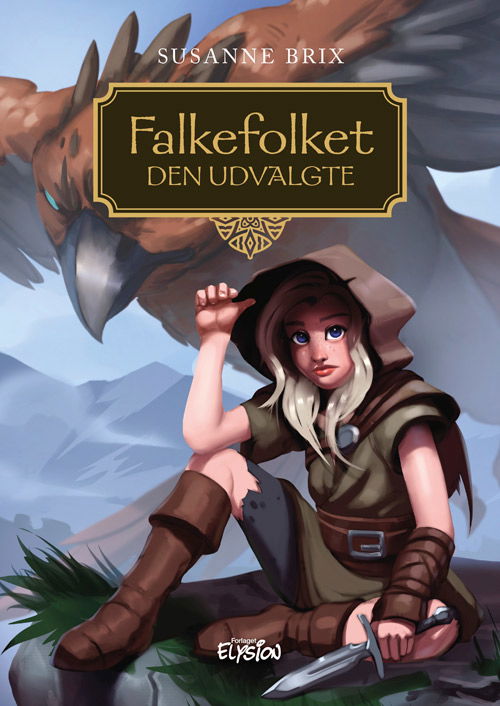 Susanne Brix · Falkefolket: Falkefolket - Den Udvalgte (Hardcover Book) [1. wydanie] (2024)