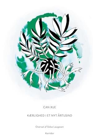 Cover for Can Xue · Kærlighed i et nyt Årtusind (Gebundesens Buch) [1. Ausgabe] (2021)