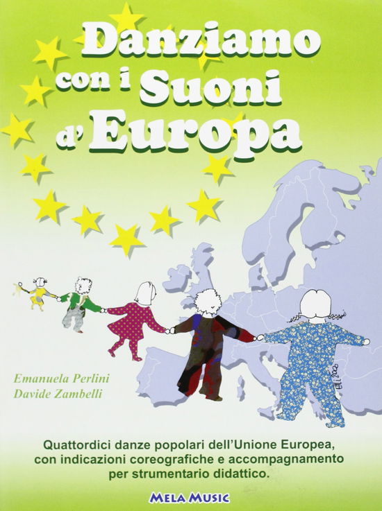 Danze E Suoni D'europa (Libro+cd) - Aa.vv. - Musikk - MELA MUSIC - 9788876300967 - 19. september 2016