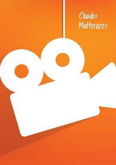 Cover for Claudio Matterazzo · 24000 Filmssss (Paperback Book) (2013)